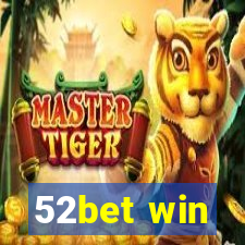 52bet win